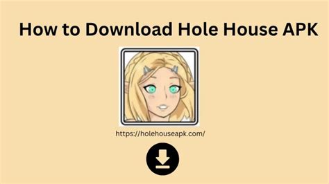 hole house apk 1.1.41|Hole House APK 1.1.41 Free Download For Android 2024.